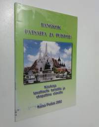Bangkok - patsaita ja puistoja : Käsikirja tavalliselle turistille ja ekspattina elävälle
