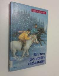 Sinisen ponitallin ratsastajat