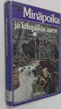 Minäpoika ja kitupiikin aarre