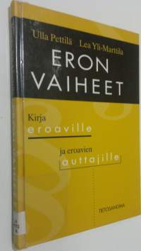 Eron vaiheet : opas eroaville ja eroavien auttajille