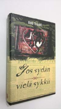 Jos sydän vielä sykkii