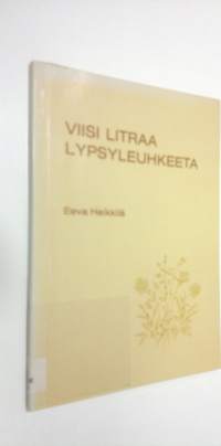 Viisi litraa lypsyleuhkeeta