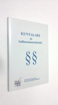 Kuntalaki 365/1995 ja hallintomenettelylaki 598/1982