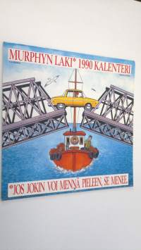 Murphyn laki 1990 kalenteri : Jos jokin voi mennä pieleen, se menee