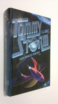 Tommy Storm : kutsu kaukaiselta planeetalta