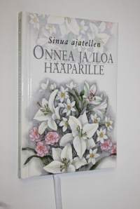 Onnea ja iloa hääparille
