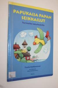 Papukaija Papan seikkailut : Tarinoita lukutoukille