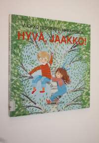 Hyvä, Jaakko!