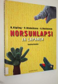 Norsunlapsi ja lapanen : teatterileikki