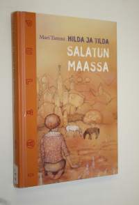 Hilda ja Tilda Salatun maassa