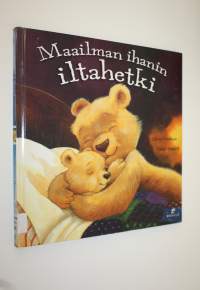 Maailman ihanin iltahetki