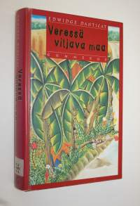 Veressä viljava maa