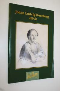 Källan 1/2004 : Johan Ludvig Runeberg 200 år