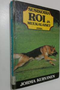 Susikoira Roi ja muukalaiset