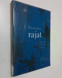 Euroopan rajat : laajentuva Euroopan unioni