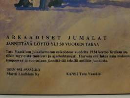 Arkaadiset jumalat - Kreikkalaisen ja vähä-aasialaisen uskonnon tulkintaa