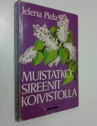 Muistatko sireenit Koivistolla