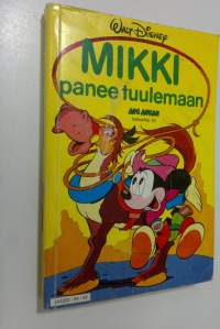 Mikki panee tuulemaan