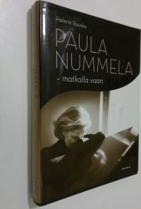 Paula Nummela - matkalla vaan