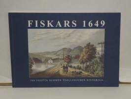 Fiskars 1649 - 350 vuotta Suomen teollisuuden historiaa