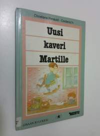 Uusi kaveri Martille