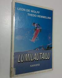 Lumilautailu : harjoittelu ja tekniikka