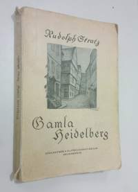 Gamla Heidelberg : en studentskas roman