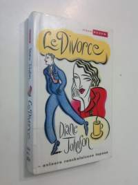 Le divorce : avioero ranskalaiseen tapaan