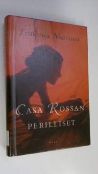 Casa Rossan perilliset