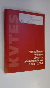 Kunnallinen yleinen virka- ja työehtosopimus 2003-2004