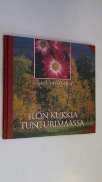 Ilon kukkia tunturimaassa