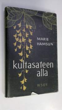 Kultasateen alla