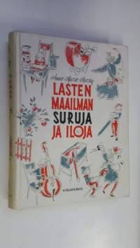 Lasten maailman suruja ja iloja