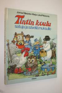 Tintin koulu : satuja ja säveliä muksuille