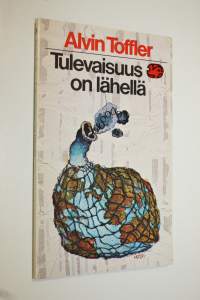 Tulevaisuus on lähellä