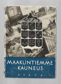 Maakuntiemme kauneus : Suomen kuvalehden maakuntavalokuvauskilpailussa palkitut kuvat / toim. H. J. Viherjuuri.