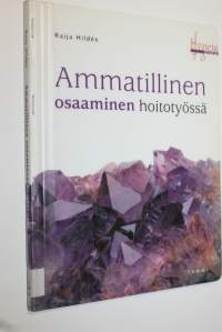 Ammatillinen osaaminen hoitotyössä