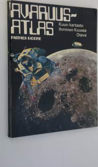 Avaruusatlas : Kuun kartasto : Ihminen Kuussa