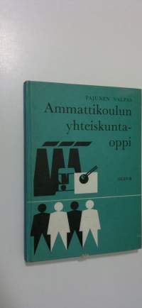 Ammattikoulun yhteiskuntaoppi