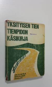 Yksityisen tien tienpidon käsikirja