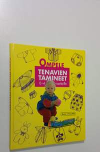 Ompele tenavien tamineet : 0-4-vuotiaille