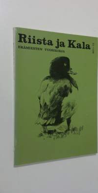 Riista ja kala : erämiehen vuosikirja