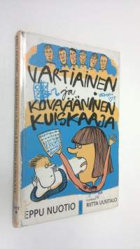 Vartiainen ja kovaääninen kuiskaaja