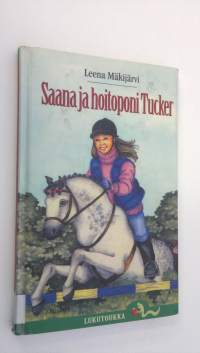 Saana ja hoitoponi Tucker