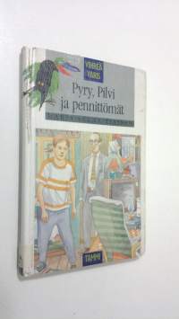 Pyry, Pilvi ja pennittömät