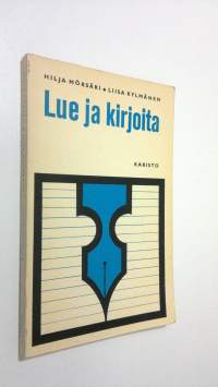 Lue ja kirjoita : äidinkielen harjoituksia keskikoulun yläasteelle ja lukioon