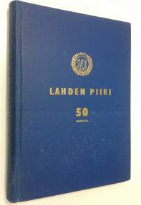 Suomen voimistelu- ja urheiluliiton Lahden piiri 1911-1961 : 50-vuotisjulkaisu