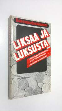 Liksaa ja luksusta