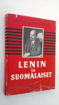 Lenin ja suomalaiset (signeerattu)