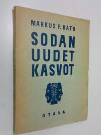 Sodan uudet kasvot : kiihkotonta käsiteselvittelyä henkisen kaasusodan varalle